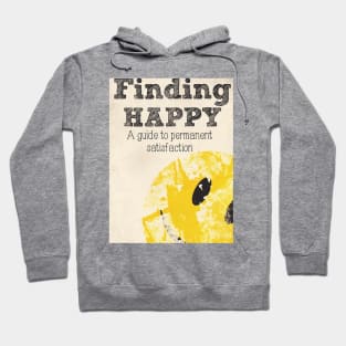 Ten Steps To Finding Happy Hoodie